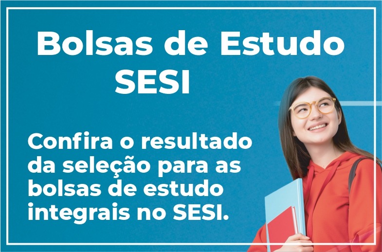 bolsas de estudo sesi